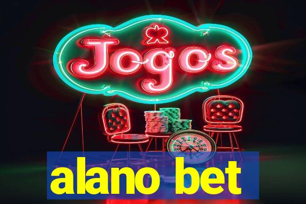 alano bet